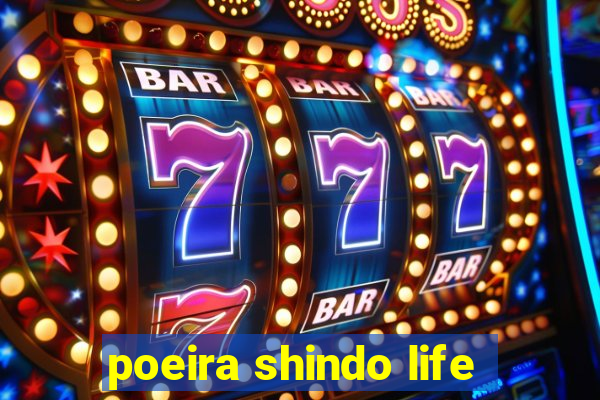 poeira shindo life